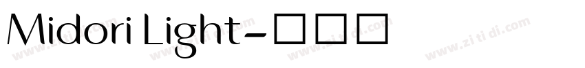Midori Light字体转换 Midori Light字体转换